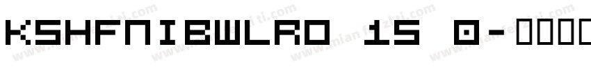 KSHFNIBWLRO 15 0字体转换